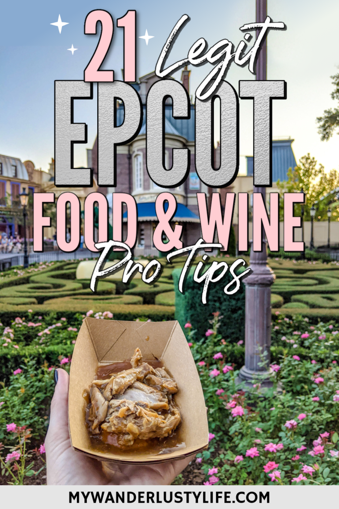 21 Legit Epcot Food and Wine Festival Tips (From a Seasoned Pro)